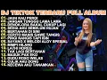 Lagu DJ NGOYOT JAUH KO PERGI FULL ALBUM TERBARU FULL NROTOK TERBARU 2026!NGOYOT DJ