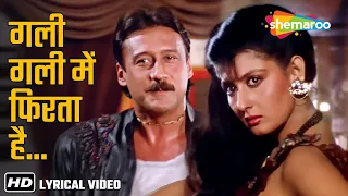 gali gali mein phirta hai tridev 1989 jackie shroff sangeeta bijlani manhar udhas alka yagnik