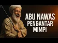 Download Lagu KISAH ABU NAWAS PENGANTAR TIDUR