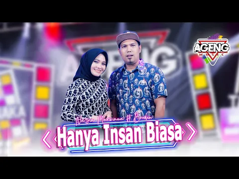 Download MP3 HANYA INSAN BIASA - Nazia Marwiana ft Brodin Ageng Music (Official Live Music)