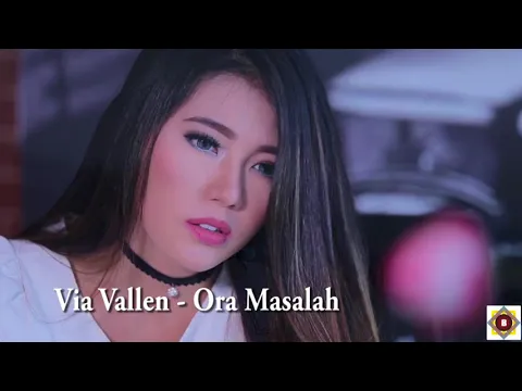Download MP3 Via Vallen - Ora Masalah Unofficial Music Video