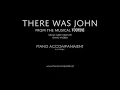 There Was John (Tootsie) | Piano Accompaniment - Karaoke
