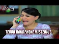 Download Lagu Teror Telepon yang Bikin Bulu Kuduk Merinding! | Jodoh Wasiat Bapak Eps 122 FULL