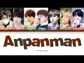 Download Lagu BTS Anpanman Lyrics (방탄소년단 Anpanman 가사) [Color Coded Lyrics/Han/Rom/Eng]