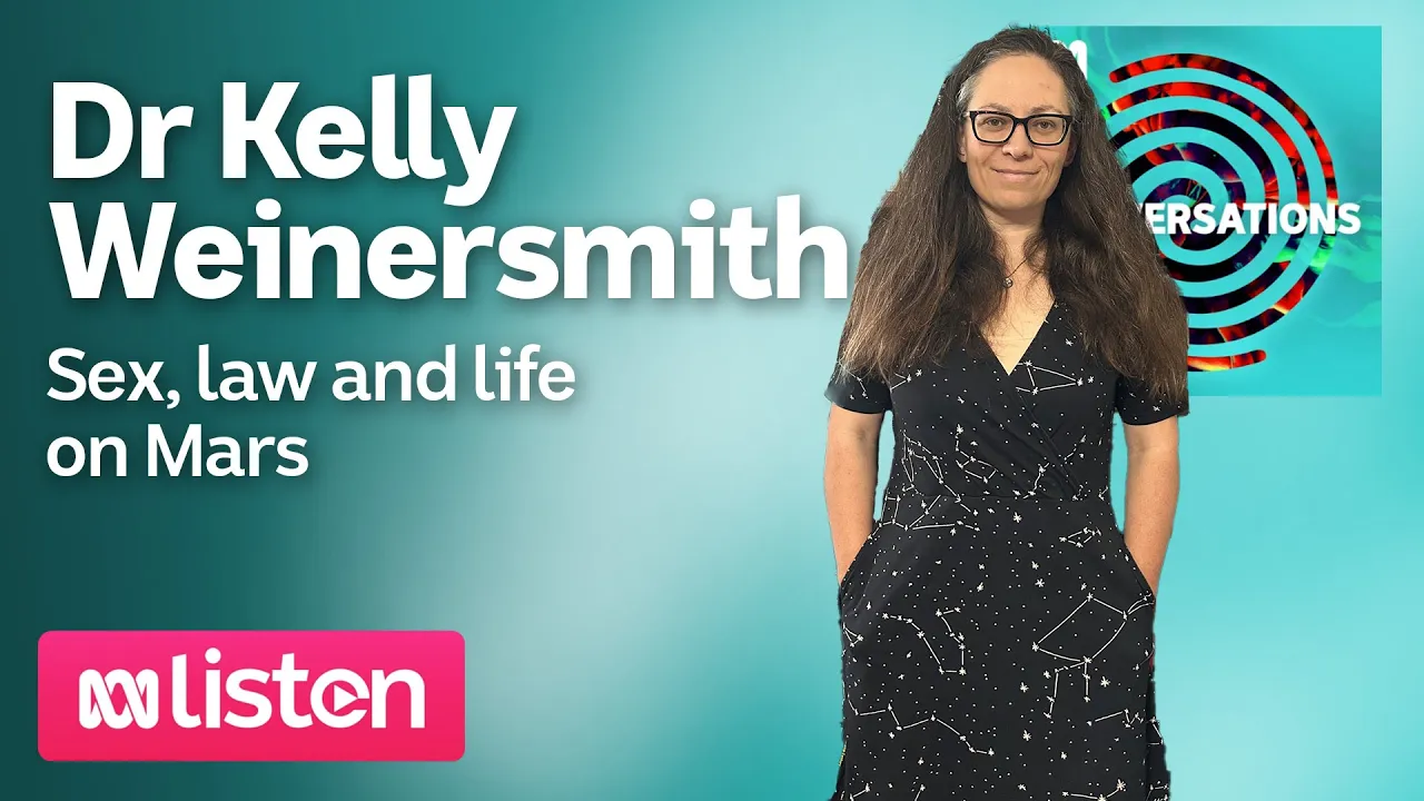 Dr Kelly Weinersmith: Sex, law, and life on Mars | ABC Conversations Podcast