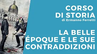 La Belle époque e le sue contraddizioni