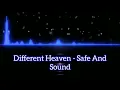 Download Lagu Different Heaven - Safe And Sound