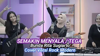 semakin menyala tega rita sugiarto cover versi rock modern