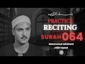 Lagu Surah 64 – At-Taghabun | Learn with Mohammed Minshawi and Child Repeat (64/114)