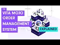 The Vita Mojo Order Management System - One system one partnership to grow your restaurant business