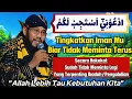 Adab Meminta Kepada Allah || Kelas Iman \u0026 Kelas Tauqid‼️Kh. Muhammad Nur Warji