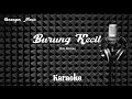 Download Lagu Burung Kecil - Gito Rollies - Karaoke tanpa vocal