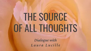 The Source of All Thinking #nonduality #consciousness
