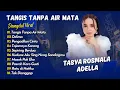 Download Lagu Tasya Rosmala Adella -TANGIS TANPA AIR MATA - DELIMA - PENGADILAN CINTA || KOPLO VIRAL TERBARU 2025 Download Lagu Tasya Rosmala Adella -TANGIS TANPA AIR MATA - DELIMA - PENGADILAN CINTA || KOPLO VIRAL TERBARU 2025