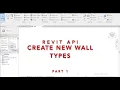 Revit API - How to Create Wall Types Programmatically
