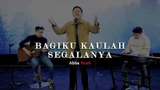 Download Bagiku Kaulah Segalanya (Taste \u0026 See) | AbbaYouth MP3