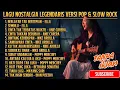 Lagu 💿 Full Album Nostalgia Legendaris 🎵 | Versi Pop \u0026 Slow Rock Cover | Nada Nusantara