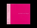Hiroshi Yoshimura (吉村 弘) - Flora (1987)