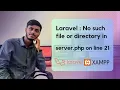 Laravel PHP Fatal error Uncaught Error Failed opening required server php on line 21