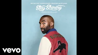 riky rick stay shining ft cassper nyovest professor major league ali keys