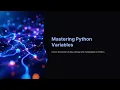 Python Variables Explained in 10 Minutes Beginner s Guide