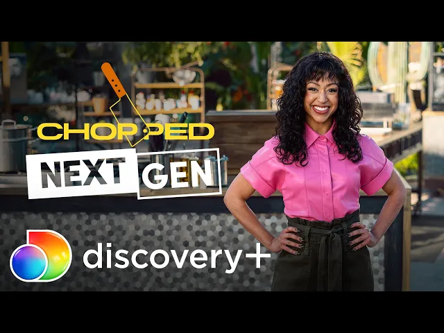 Chopped Next Gen | Now Streaming on discovery+