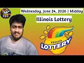 Illinois Lottery Results Today March 24 2026 Midday Wednesday June 24 2026