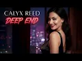 Deep End - Calyx Reed