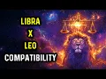 LIBRA LEO Compatibility - Attraction Ego and Eternal Lessons