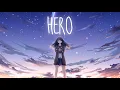 Download Lagu Nightcore - Hero (Lyrics)