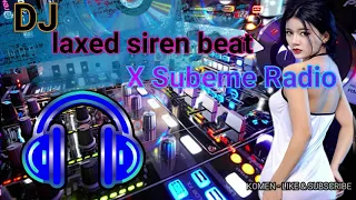 Download DJ VIRAL TIKTOK 2020 LAXED SIREN BEAT X SUBEME LA RADIO MP3