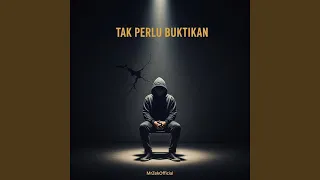 tak perlu buktikan