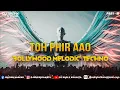 Lagu TOH PHIR AAO X OVERUSED | DJ SADI-X \u0026 PRAY-M |  MELODIC TECHNO | EMRAAN HASHMI | MUSTAFA ZAHID