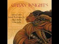 Hearts Of Longing - Urban Knights