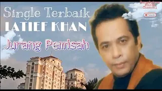 Download Jurang Pemisah - Latief Khan MP3