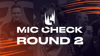 LEC Mic Check: Playoffs Round 2 (Spring 2019)