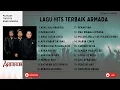 Download Lagu [TANPA IKLAN]Armada (Full Album) ~ Koleksi Lagu Terbaik Armada Band ~ Lagu Terpopuler Sepanjang Masa