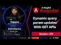 Dynamic Query Param with get api in angular HttpClient API in Angular Angular Tutorial Ep-373