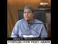 Lagu PERTEMANAN YANG ABADI - Ustadz Dr. Firanda Andirja, MA