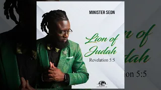 Lion of Judah - Minister Seon | Kingdom Reggae 