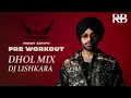 Lagu Pre Workout Dhol Mix Jordan Sandhu Ft.Dj Lishkara
