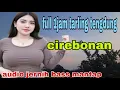 Lagu FULL 1.JAM TARLING CIREBONAN BASS SUPER PULEN JOSS