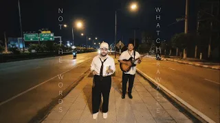 NOT THE WORDS - วัชราวลี [ Official MV ]