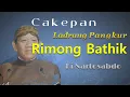 Cakepan Ladrang Pangkur Rimong Bathik