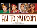 Download Lagu BTS Fly To My Room Lyrics (방탄소년단 내 방을 여행하는 법 가사) (Color Coded Lyrics)
