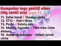 Download Lagu LAGU MY CENTIL ERA BIKIN GOOD MOOD part15