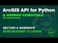Moving Basemap Layers to the WebMap Layers using the ArcGIS API for Python ArcGIS Online