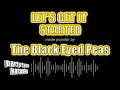 Download Lagu The Black Eyed Peas - Let's Get It Started (Karaoke Version)