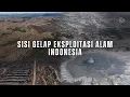 Lagu Indonesia Dijual: Hutan Kalimantan, Kelapa Sawit, Tambang Papua, dan Tragedi Lumpur Lapindo