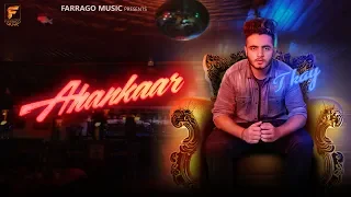 अहंकार (Ahankaar) - Tkay |  Official Video
